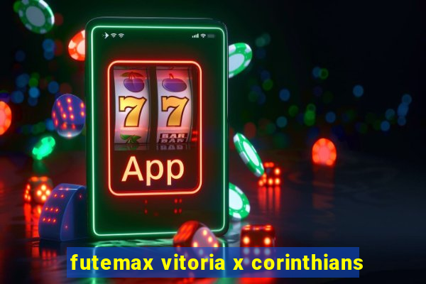 futemax vitoria x corinthians