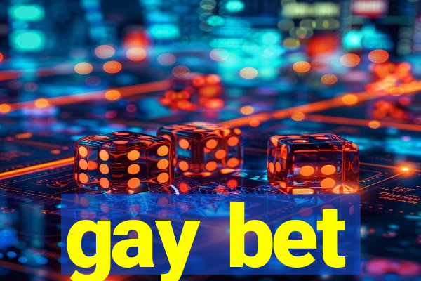 gay bet