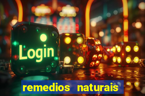 remedios naturais para diabete