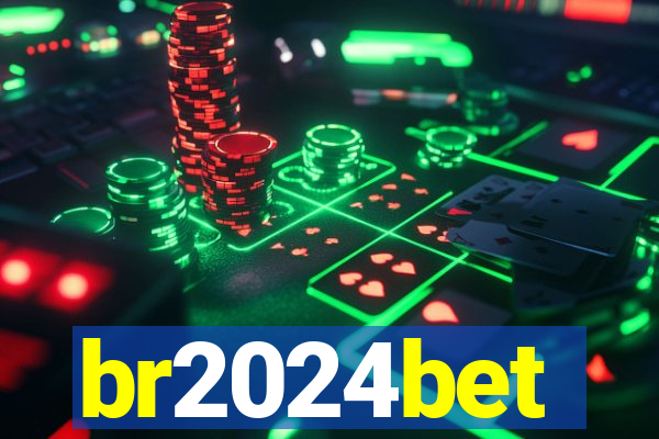 br2024bet