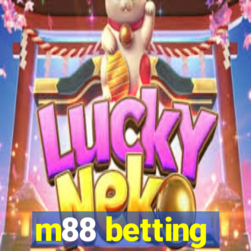 m88 betting