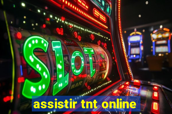 assistir tnt online