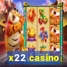 x22 casino