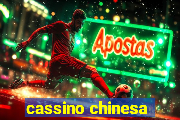 cassino chinesa