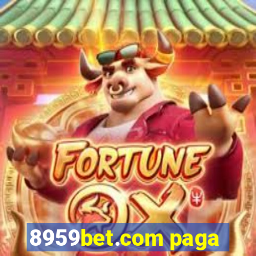 8959bet.com paga