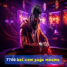 7700 bet.com paga mesmo