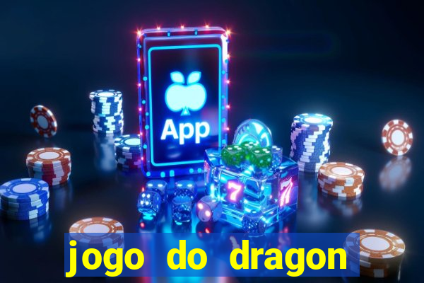 jogo do dragon aposta grátis