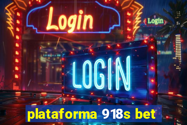 plataforma 918s bet