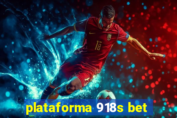 plataforma 918s bet