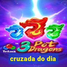 cruzada do dia