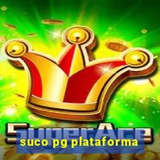 suco pg plataforma