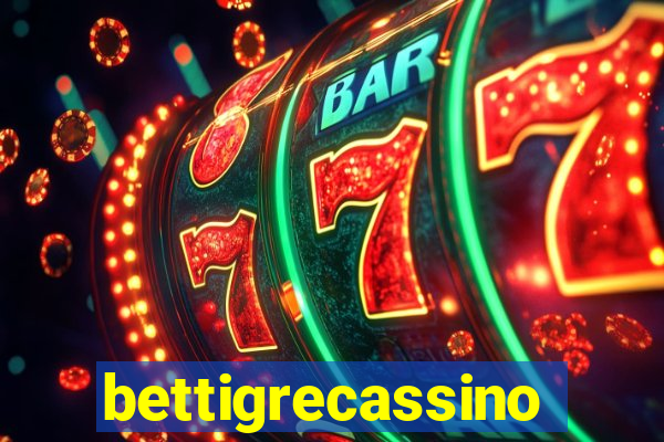 bettigrecassino