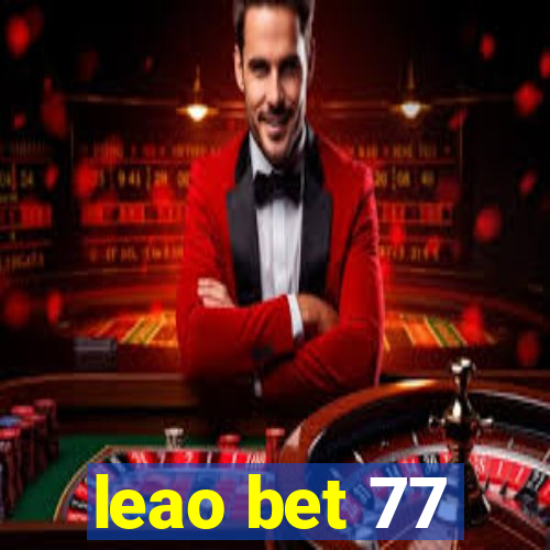 leao bet 77