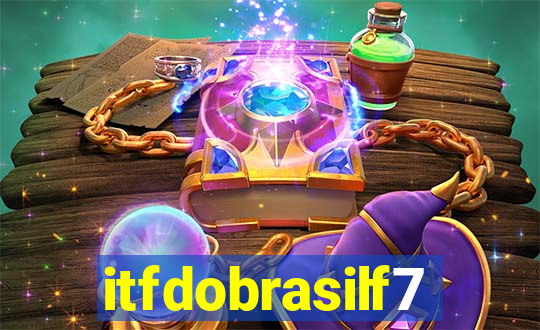 itfdobrasilf7