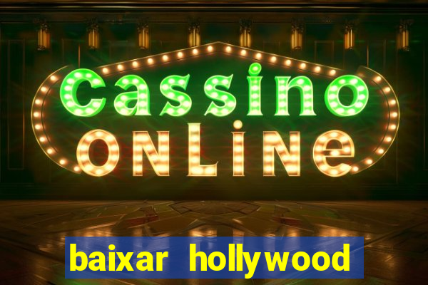 baixar hollywood story dinheiro e diamante infinito