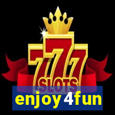 enjoy4fun