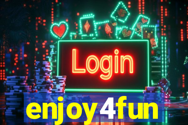 enjoy4fun