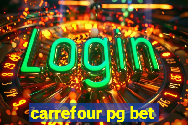 carrefour pg bet