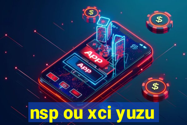 nsp ou xci yuzu