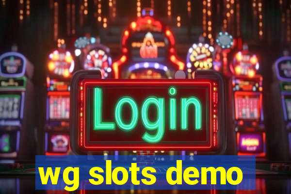 wg slots demo