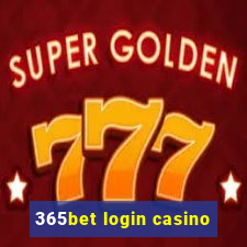 365bet login casino