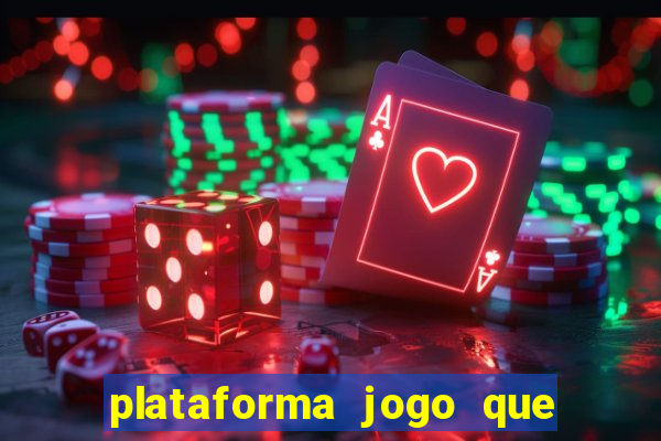 plataforma jogo que paga no cadastro