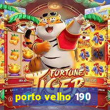 porto velho 190