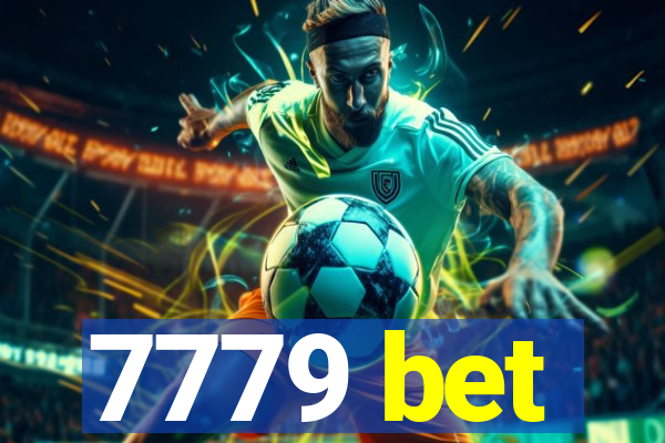 7779 bet