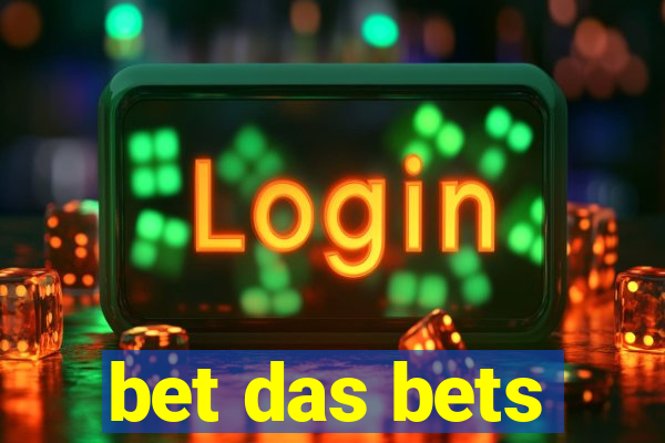 bet das bets