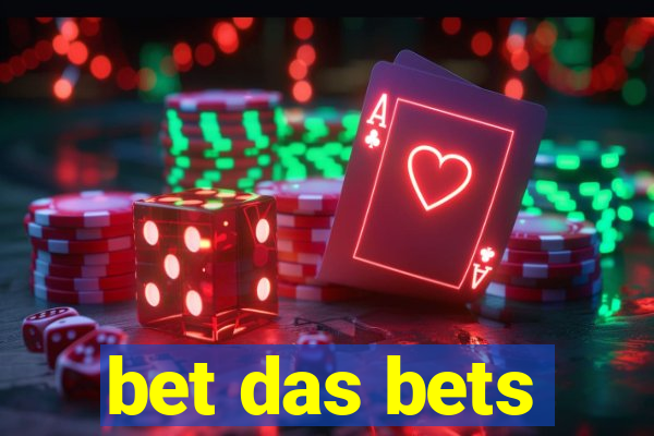 bet das bets