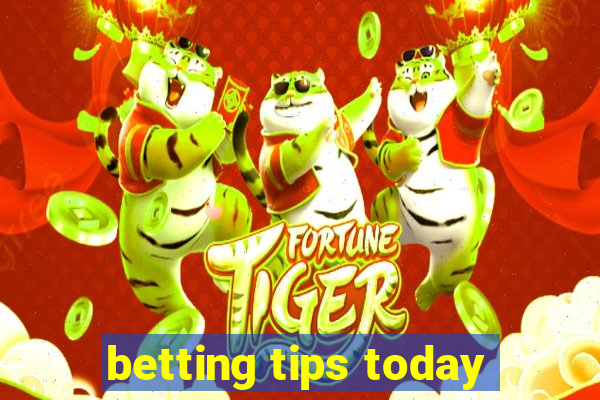 betting tips today