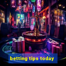 betting tips today