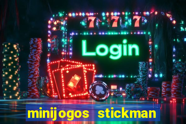 minijogos stickman party 2 3 4