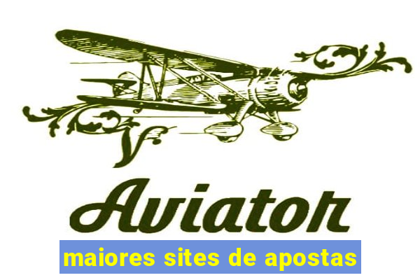 maiores sites de apostas