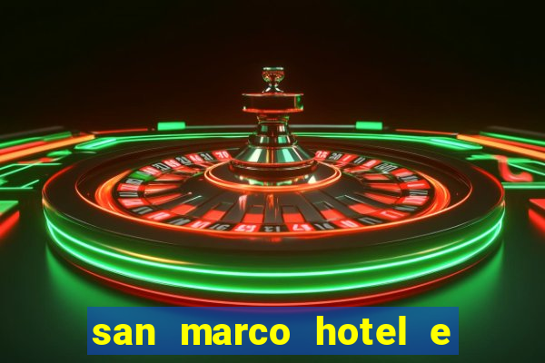 san marco hotel e casino cura?ao