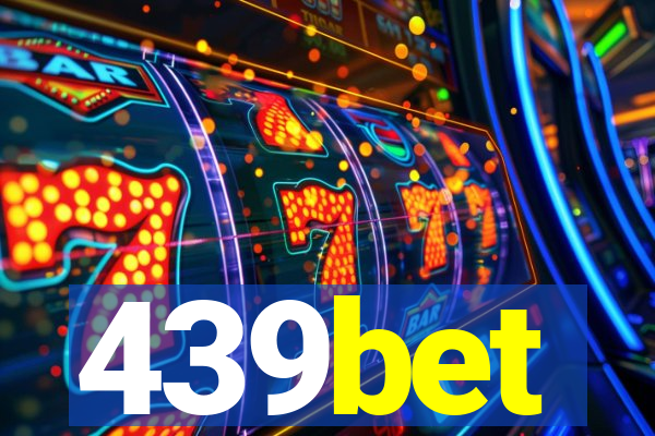 439bet