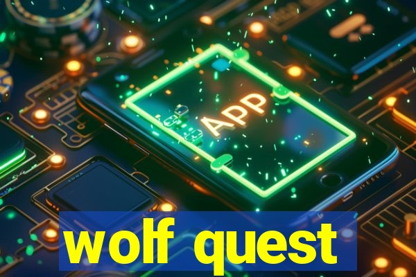 wolf quest