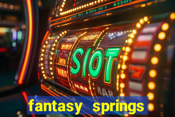 fantasy springs hotel and casino