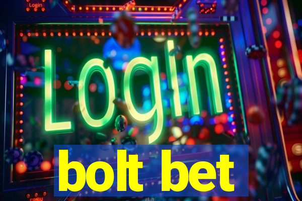 bolt bet