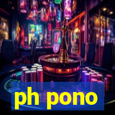 ph pono