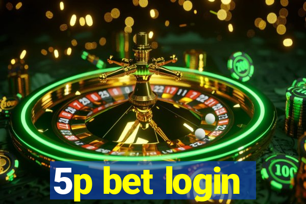 5p bet login