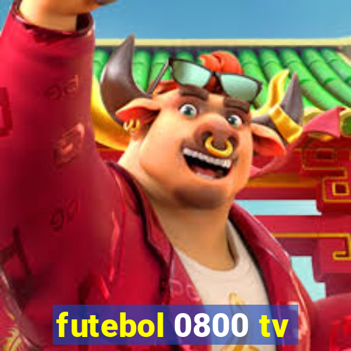 futebol 0800 tv