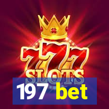 197 bet