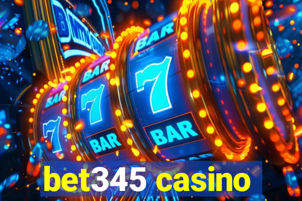 bet345 casino