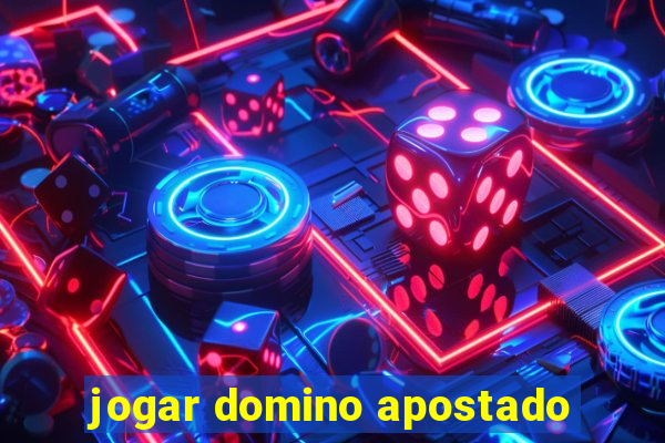 jogar domino apostado