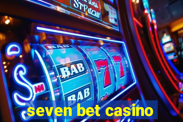 seven bet casino