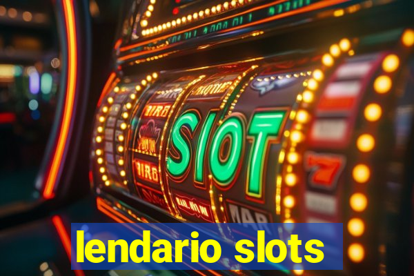 lendario slots