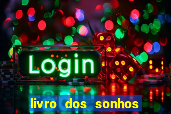 livro dos sonhos jogo do bicho