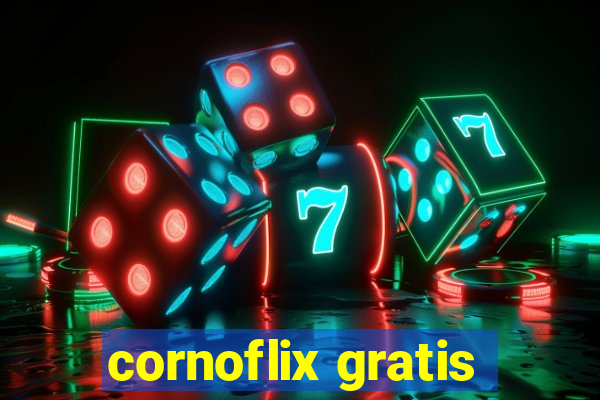 cornoflix gratis