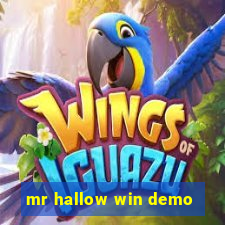 mr hallow win demo